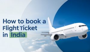 How to Book a Flight Ticket in India: A Complete 2026 Guide #2 #11