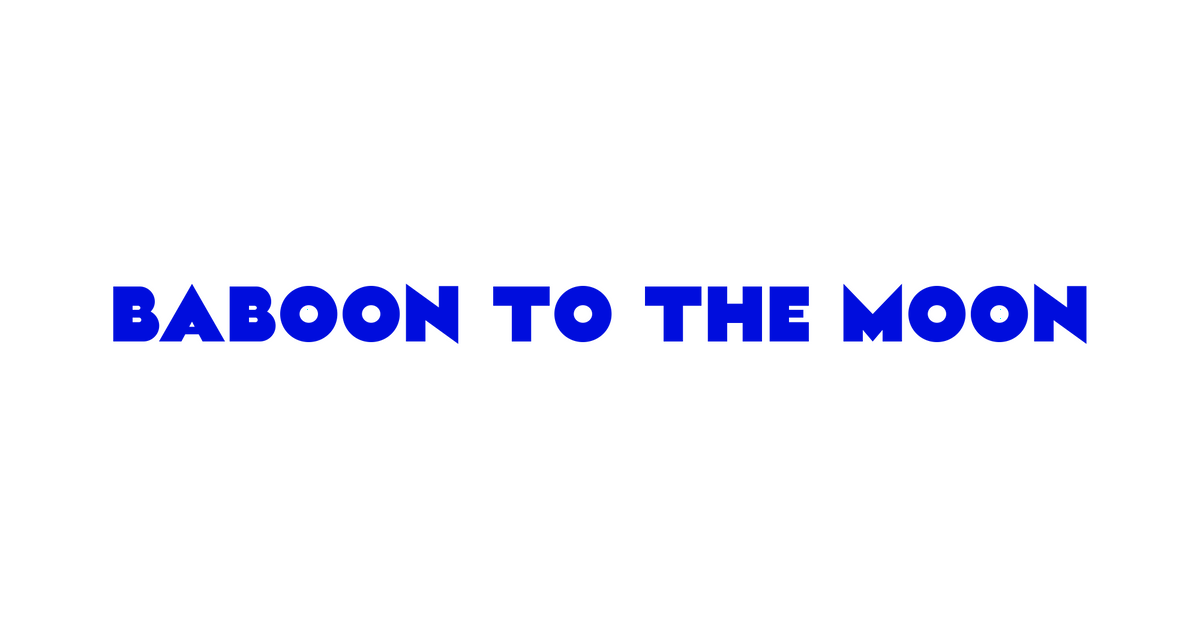 Baboon to the Moon