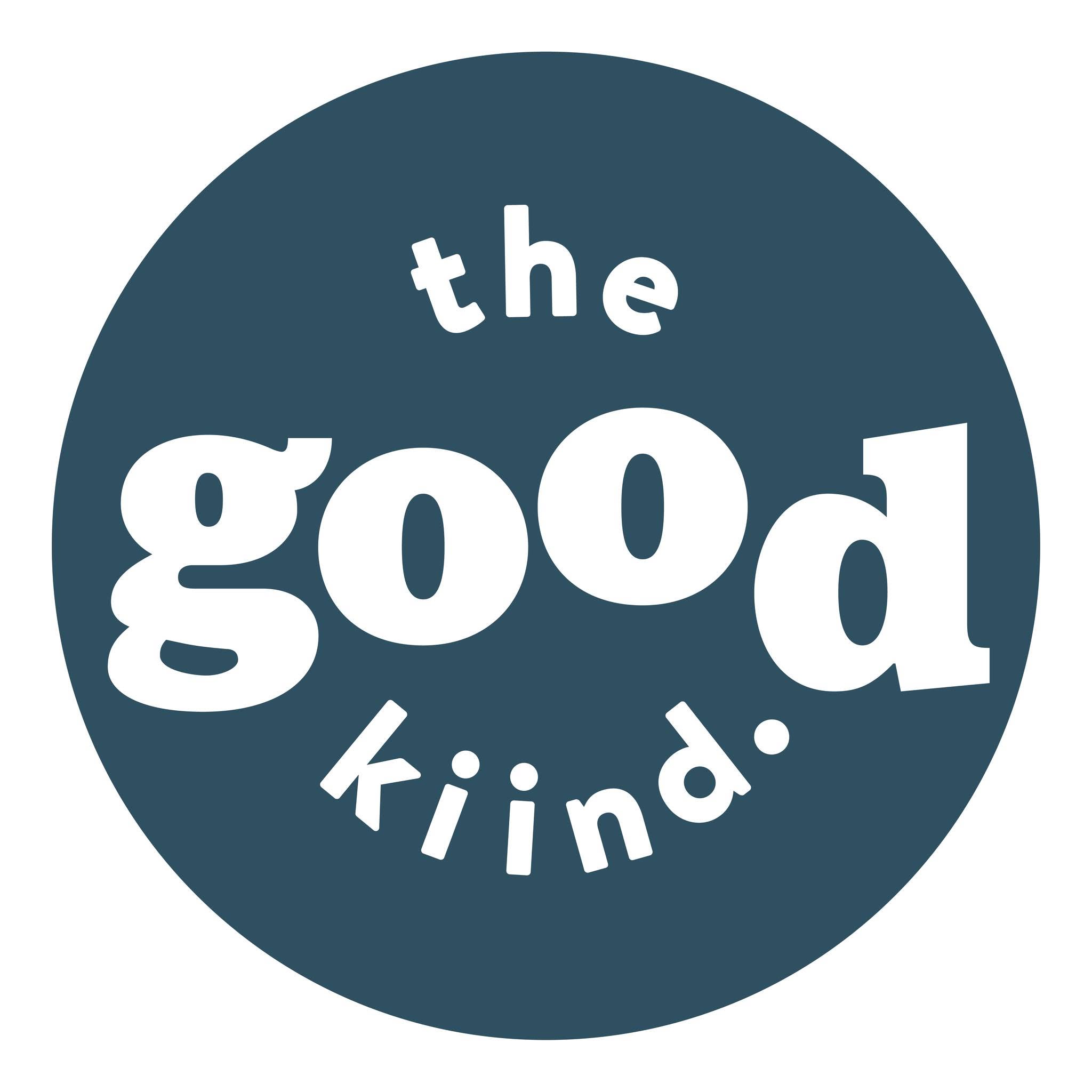 The Good Kiind