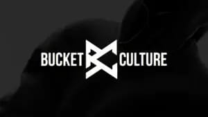 Bucket Culture